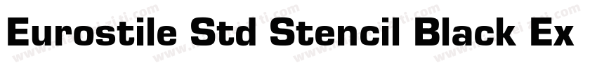 Eurostile Std Stencil Black Extende字体转换